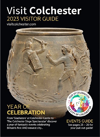 The Visit Colchester 2023 Visitor Guide. Features an image of a Roman Vase with gladiators fighting on it as well as text highlighting the 2023 Year of Celebration, and the events Guide contained within.